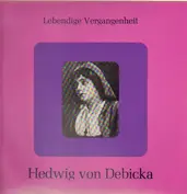 Hedwig von Debicka