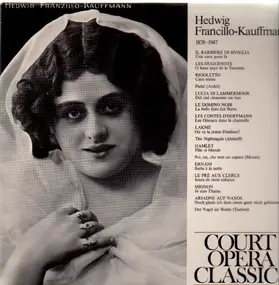 Hedwig Francillo-Kauffmann - Court Opera Classics