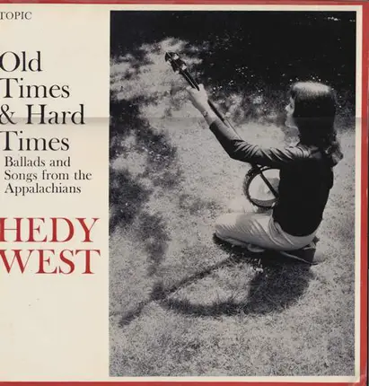 Hedy West - Old Times & Hard Times