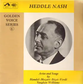 Heddle Nash - Arias & Songs