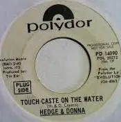 Hedge & Donna - Touch Caste On The Water