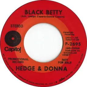 Hedge & Donna - Black Betty / Tomorrow Is The 1st Day ...