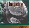 CD - Hedgehog - Gnaw