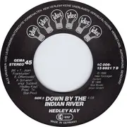 7inch Vinyl Single - Hedley Kay - Sommer Am Indian River / Down By The Indian River