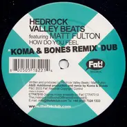 Hedrock Valley Beats - HOW DO YOU FEEL