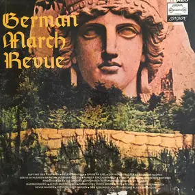 Heeresmusikkorps 1 - German March Revue
