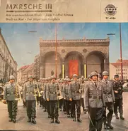 Heeresmusikkorps 4 Leitung: Hauptmann Hermann Schwander - Märsche III