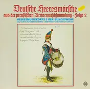 Heeresmusikkorps 5 Der Bundeswehr - Deutsche Heeresmärsche Aus Der Preußischen Armeemarschsammlung Folge 2