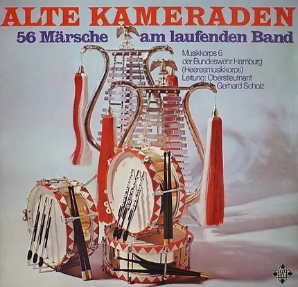 Heeresmusikkorps 6, Hamburg - Alte Kameraden - 56 Märsche Am Laufenden Band
