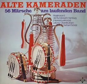 Heeresmusikkorps 6 - Alte Kameraden - 56 Märsche Am Laufenden Band