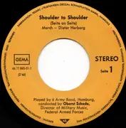 7inch Vinyl Single - Heeresmusikkorps 6, Hamburg / Luftwaffenmusikkorps 4 Der Bundeswehr Hamburg - Shoulder To Shoulder / Young World