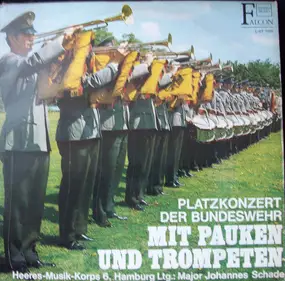 Heeresmusikkorps 6 - Mit Pauken Und Trompeten