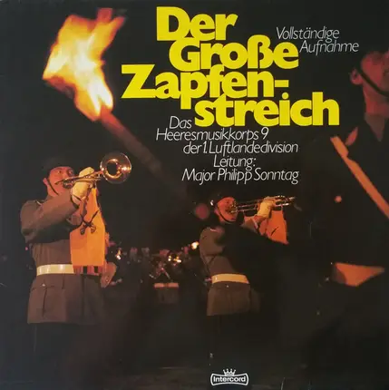Heeresmusikkorps 9 Leitung: Philipp Sonntag - Der Große Zapfenstreich (Vollständige Aufnahme)
