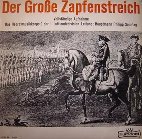 Heeresmusikkorps 9 - Der Große Zapfenstreich (Vollständige Aufnahme)