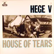 Hege V - House Of Tears