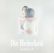 Heiterkeit - Pop & Tod I+ii
