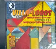 Heitor Villa-Lobos - String Quartets, Volume 4