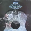 LP - Heitor Villa-Lobos / Eric Hill - Suite Popular Brasileira, Fünf Präludien, Etüden