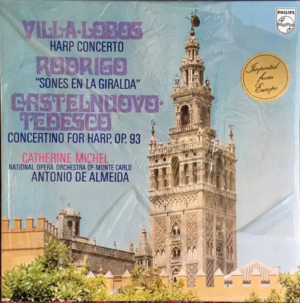 Villa-Lobos /  Rodrigo / Tedesco - Harp Concerto / "Sones En La Giralda" / Concertino For Harp, Op. 93