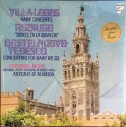 LP - Villa-Lobos /  Rodrigo / Tedesco - Harp Concerto / 'Sones En La Giralda' / Concertino For Harp, Op. 93