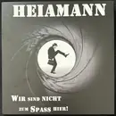 LP - Heiamann - Wir Sind Nicht Zum Spass Hier! - Smokey White Marbled