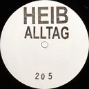 12'' - Heib - Alltag - White Label Limited Edition