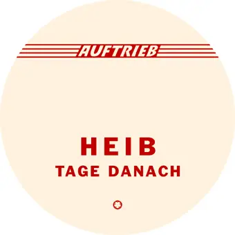 Heib - tage danach