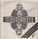 LP - Heide Uebler und Armin Fischer - Spiegelbilder