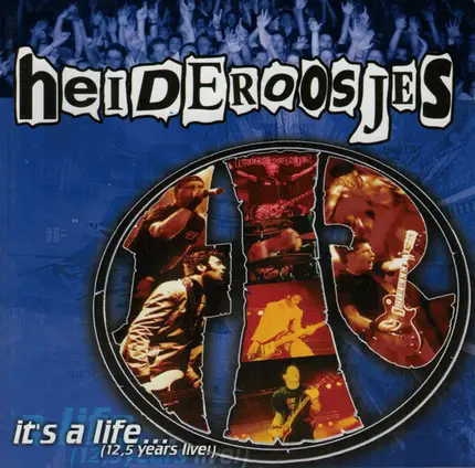 Heideroosjes - It's A Life ... (12,5 Years Live!)