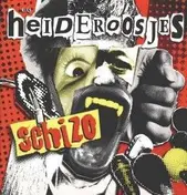 Heideroosjes - Schizo