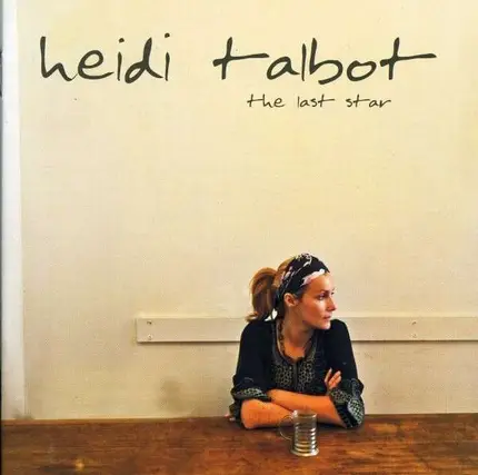 Heidi Talbot - Last Star