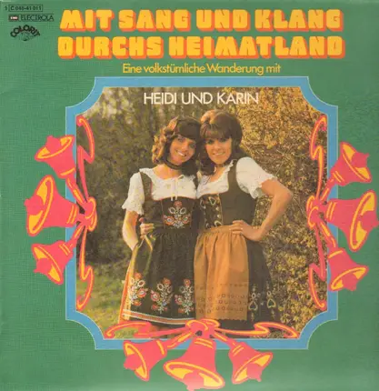 Heidi und Karin - Mit Sang und Klang durchs Heimatland