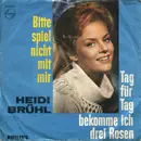 7inch Vinyl Single - Heidi Brühl - Bitte Spiel Nicht Mit Mir
