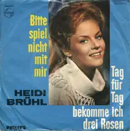 Heidi Brühl - Bitte Spiel Nicht Mit Mir