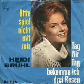 Heidi Brühl - Bitte Spiel Nicht Mit Mir