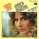 7inch Vinyl Single - Heidi Brühl - Komm, Nimm Mich