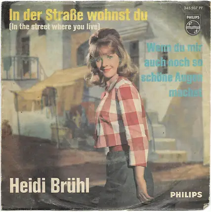 Heidi Brühl - In Der Straße Wohnst Du (In The Street Where You Live)