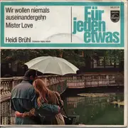 7inch Vinyl Single - Heidi Brühl - Mister Love / Wir Wollen Niemals Auseinandergehen