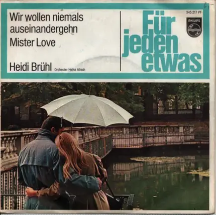 Heidi Brühl - Mister Love / Wir Wollen Niemals Auseinandergehen
