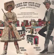 Heidi Brühl & Robert Trehy - Annie Get Your Gun - Annie Schiess Los!