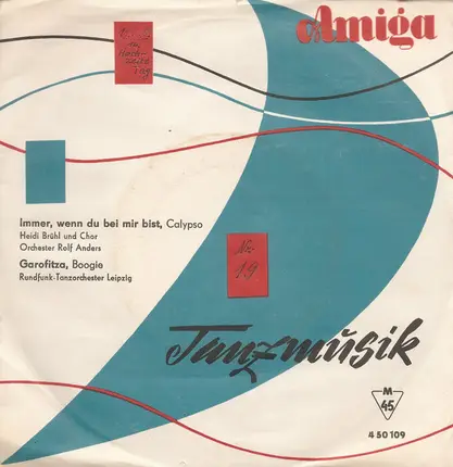 Heidi Brühl / Rundfunk-Tanzorchester Leipzig - Immer, Wenn Du Bei Mir Bist / Garofitza