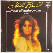 7inch Vinyl Single - Heidi Brühl - You're A Part Of My Heart