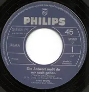 7inch Vinyl Single - Heidi Brühl - Die Antwort Mußt Du Mir Noch Geben