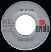 7inch Vinyl Single - Heidi Brühl - Komm, Nimm Mich