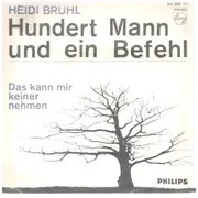 7inch Vinyl Single - Heidi Brühl - Hundert Mann Und Ein Befehl