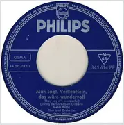 7inch Vinyl Single - Heidi Brühl - Man Sagt, Verliebtsein, Das Wäre Wundervoll