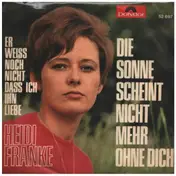 Heidi Franke - Die Sonne Scheint Nicht Mehr Ohne Dich
