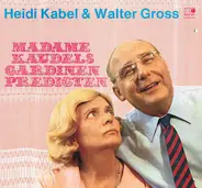 Heidi Kabel & Walter Groß - Madame Kaudels Gardinenpredigten