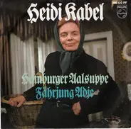 Heidi Kabel - Hamburger Aalsuppe