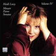 Mozart / Heidi Lowy - Piano Sonatas Volume IV